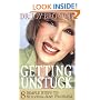 Getting Unstuck: 8 Simple Steps to Solving Any Problem