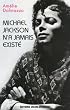 Michael Jackson n'a jamais exist� : Etude d'un mythe contemporain