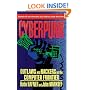 CYBERPUNK: Outlaws and Hackers on the Computer Frontier, Revised