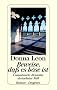 Beweise, da� es b�se ist: Commissario Brunettis dreizehnter Fall