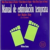manual de estimulacion 1 12 meses spanish edition