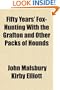 Fifty Years' Fox-Hunting With the Grafton and Other Packs of Hounds