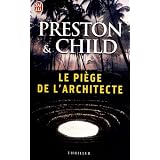 Le pi�ge de l'architectepar Douglas Preston