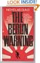 The Berlin Warning
