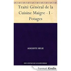 Trait� G�n�ral de la Cuisine Maigre - I - Potages
