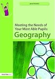 Books : Meeting the Needs of Your Most Able Pupils in Geography (The Gifted and Talented Series)