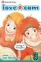 Love Com, Vol. 3 (Love.com (Viz Media))
