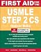 First Aid for the USMLE Step 2 CS, Fourth Edition (First Aid USMLE)