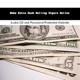 Make Extra Cash Selling Cigars Online