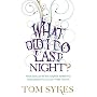 What Did I Do Last Night?: A Drunkard's Tale
