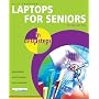 Laptops for Seniors in Easy Steps (In Easy Steps)