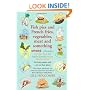 Fish Pies and French Fries, Vegetables, Meat and Something Sweet ... Affordable, Everyday Food and Family-friendly Recipes Made Easy