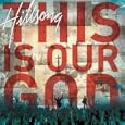 Hillsong - This is Our God