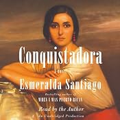 Conquistadora | [Esmeralda Santiago]