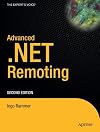 Advanced .NET Remoting, Second Edition