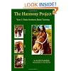 The Harmony Project: Part One: Pt. 1