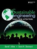 Sustainable Engineering: Concepts, Design and Case Studies