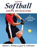 Softball: Steps to Success, Third Edition (Steps to Success Sports Series)