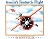 Amelia's Fantastic Flight (An Owlet Book)