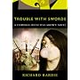 Trouble with Swords: A Temporal Detective Agency N&hellip by Richard Hardie