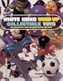 White Knob Wind Up Collectible Toys: An Unauthorized Guide for Identification and Value (Schiffer Book for Collectors)