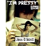"I'm Pretty" (Envy)