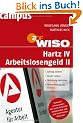 WISO: Hartz IV - Arbeitslosengeld II