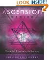 Ascension Magick: Ritual, Myth and Healing for the New Aeon
