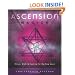 Ascension Magick: Ritual, Myth & Healing for the New Aeon