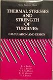 Thermal stresses and strength of turbines