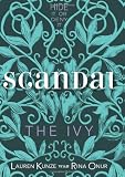 The Ivy: Scandal
