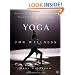 Yoga for Wellness: Healing with the Timeless Teachings of Viniyoga