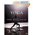 Yoga for Wellness: Healing with the Timeless Teachings of Viniyoga