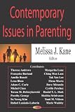Contemporary Issues in Parenting