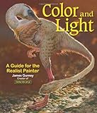 Color and Light: A Guide for the Realist Painter