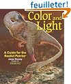 Color and Light: A Guide for the Realist Painter