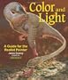 Color and Light: A Guide for the Realist Painter