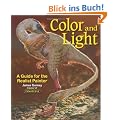 Color and Light: A Guide for the Realist Painter