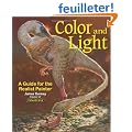 Color and Light: A Guide for the Realist Painter