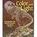 Color and Light: A Guide for the Realist Painter