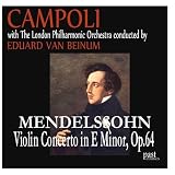 Campoli with The London Philharmonic Orchestra conducted by Eduard Van Beinum - Mendelssohn ´ s Violin Concerto in E Minor, Op.64 (Audio CD) - B001H9MLZA