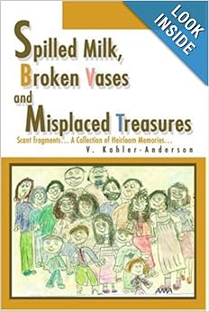 roken Vases and Misplaced Treasures: Scant f