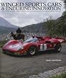 Winged Sports Cars & Enduring Innovation: The International Championship for Manufacturers in Photographs, 1962-1971