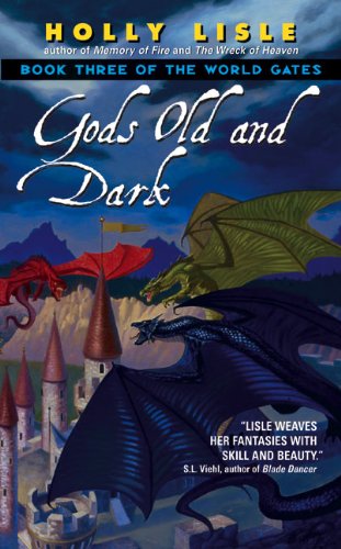 Gods Old and Dark (World Gates Series)