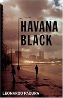 Havana Black: A Lieutenant Mario Conde Mystery (Mario Conde Mystery 2)