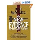 The New Evidence That Demands A Verdict: Evidence I &amp; II Fully Updated in One Volume To Answer The Questions Challenging Christians in the 21st Century.