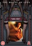 Bobs House of Legs Volume 1: LEG SEX [DVD]