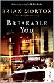 Breakable You (Reprint) (Paperback)