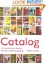 Catalog: The Illustrated History of Mail Order Shopping