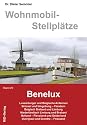 Wohnmobil-Stellpl&auml;tze 20. Benelux: Belgien - Niederlande - Luxemburg